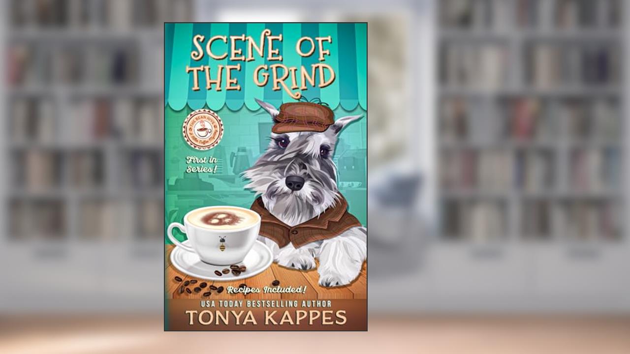 Scene of The Grind (Killer Coffee Mysteries), written by Tonya Kappes