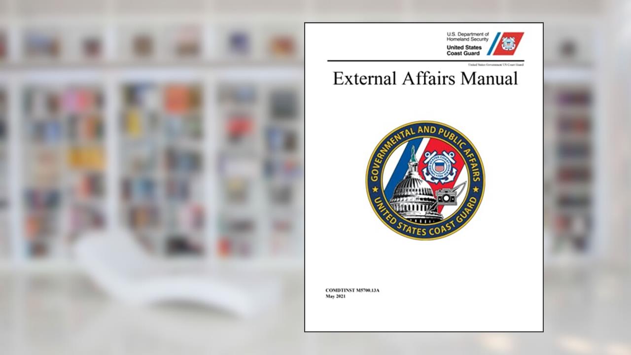 United States Coast Guard External Affairs Manual May 2021, written by United States Government US Coast Guard