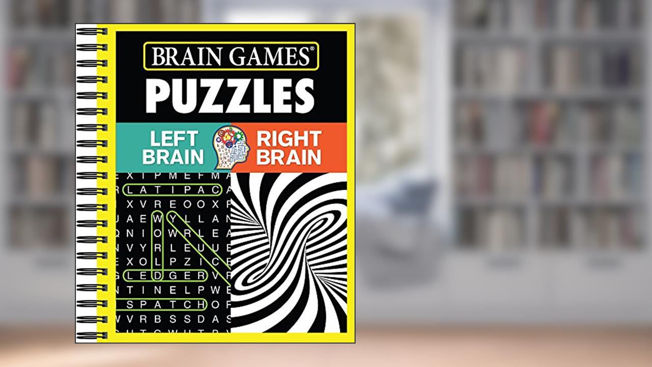 Brain Games - Puzzles: Left Brain Right Brain, written by Publications International Ltd.; Brain Games