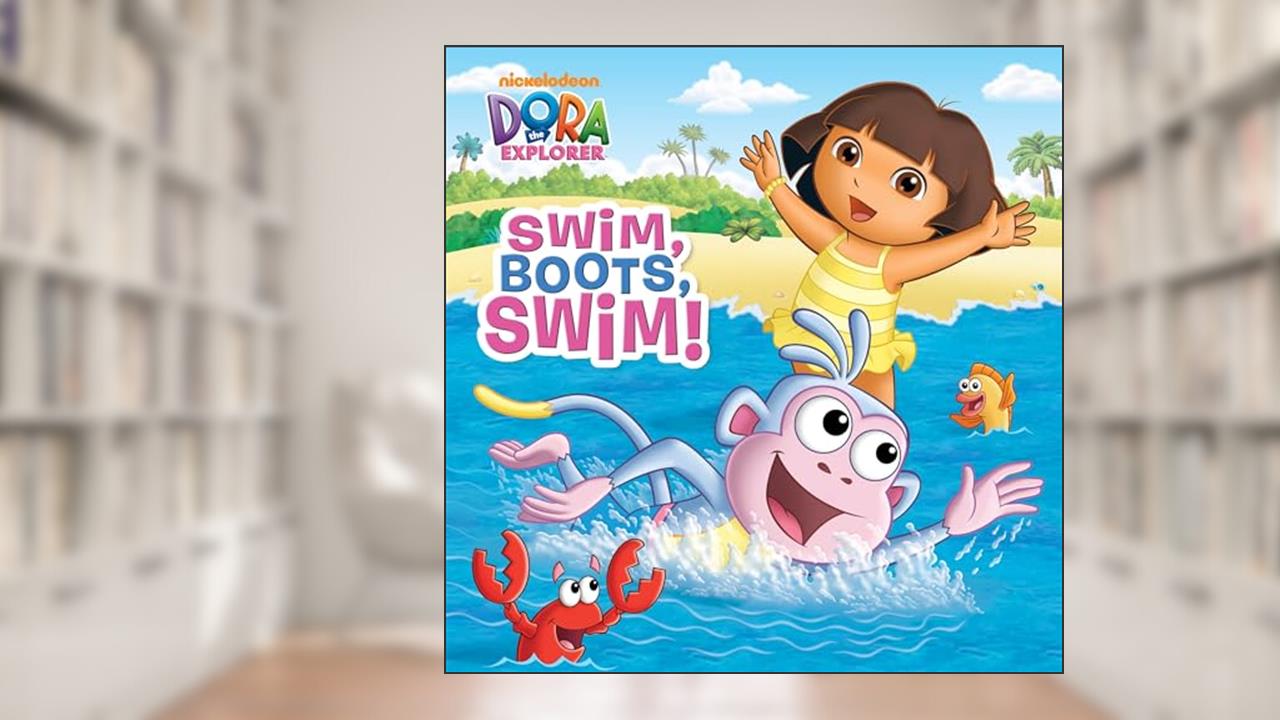 Swim, Boots, Swim! (Dora the Explorer) (Pictureback), written by Random House