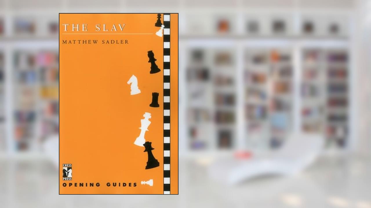 The Slav, written by Matthew Sadler