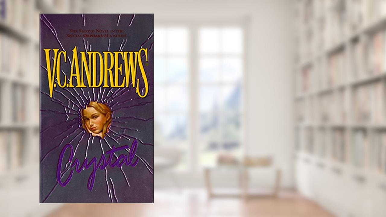Crystal (Orphans Book 2), written by V.C. Andrews