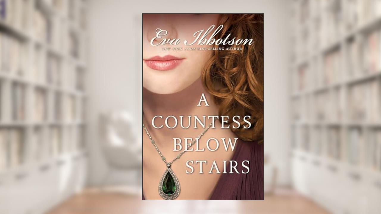 A Countess Below Stairs, written by Eva Ibbotson