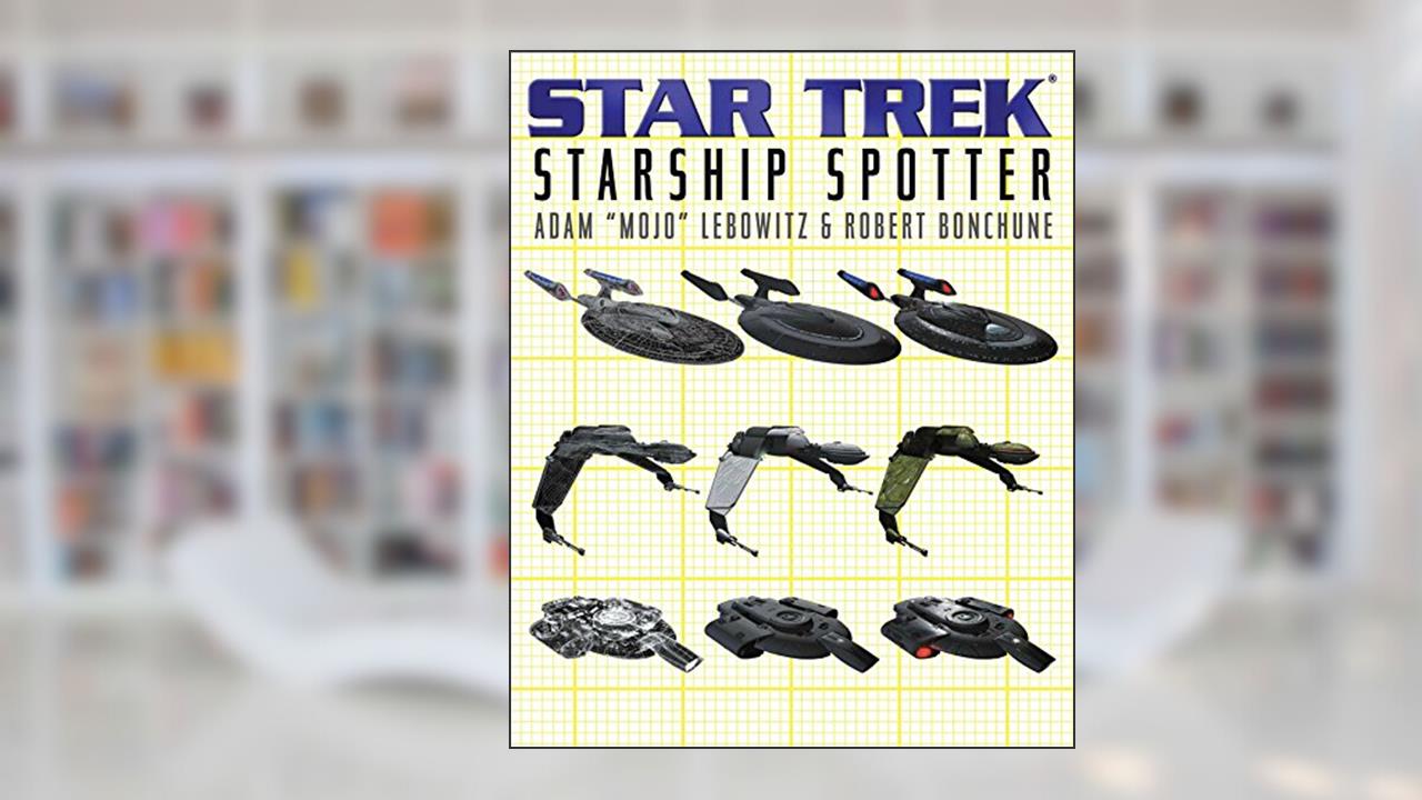 Starship Spotter (Star Trek), written by Adam Lebowitz; Robert Bonchune
