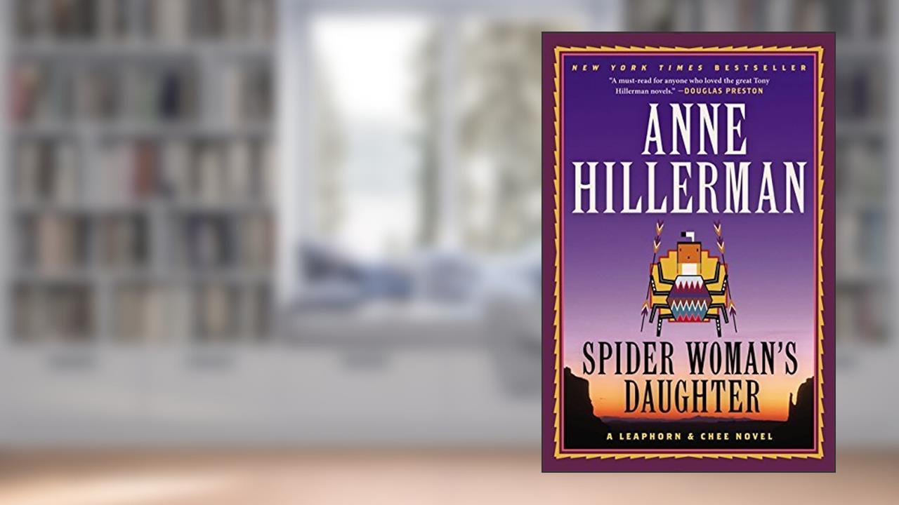 By Anne Hillerman - Spider Woman's Daughter: A Leaphorn & Chee Novel (Reprint) (2015-04-22) [Paperback], written by Anne Hillerman