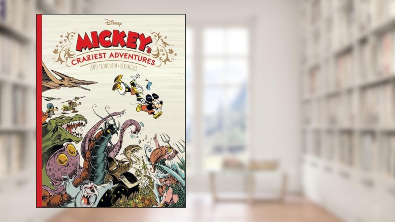 Mickey's Craziest Adventures, written by Lewis Trondheim