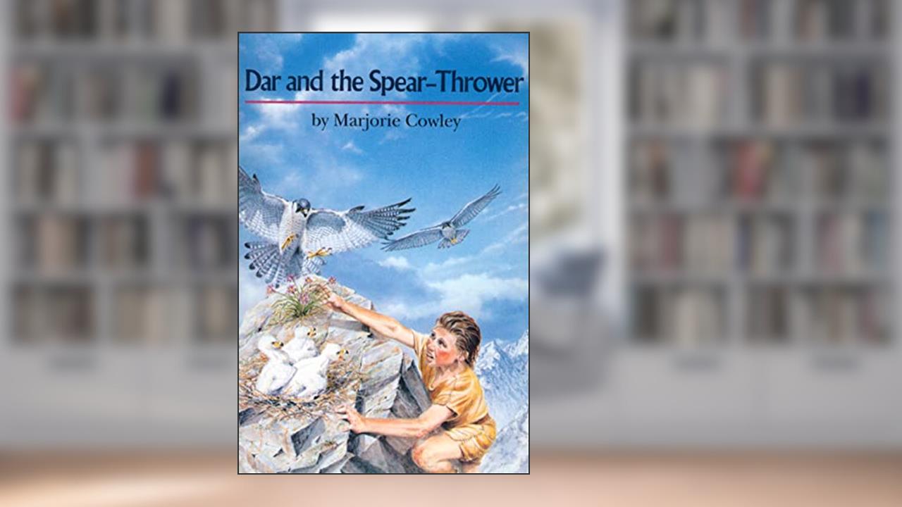 Dar and the Spear Thrower, written by Marjorie Cowley