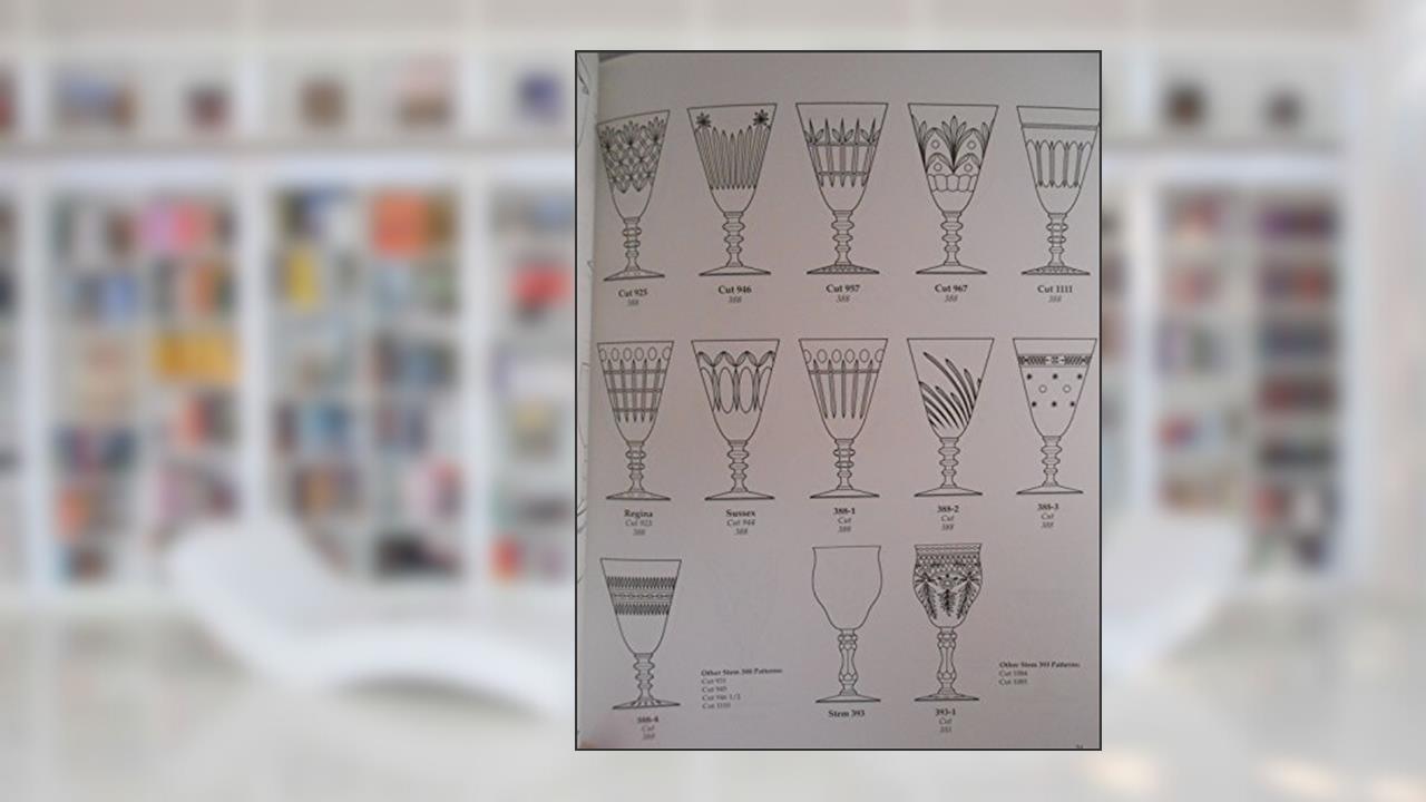 Seneca Glass Company, 1891-1983, A Stemware Identification Guide, written by Bob Page; Dale Frederiksen