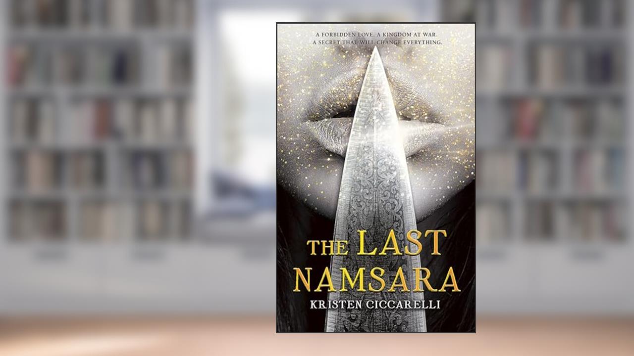 The Last Namsara (Iskari Book 1), written by Kristen Ciccarelli