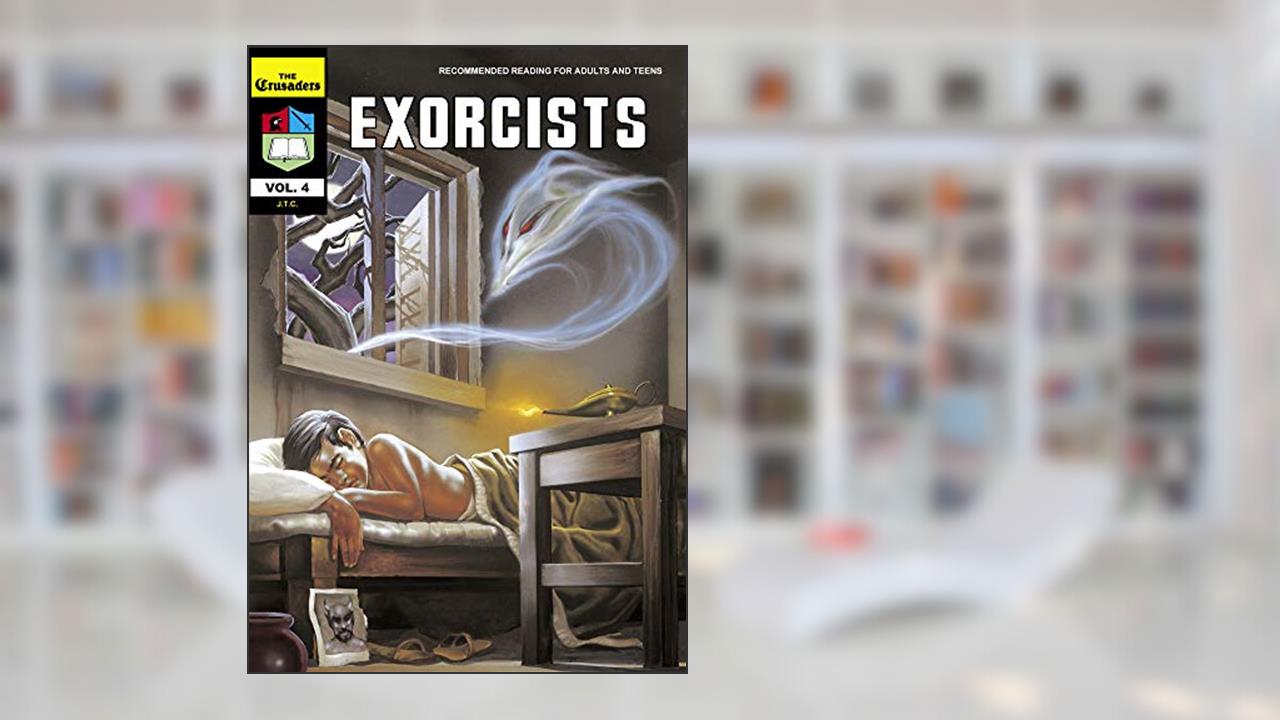 Exorcists (The Crusaders Book 4), written by Jack Chick