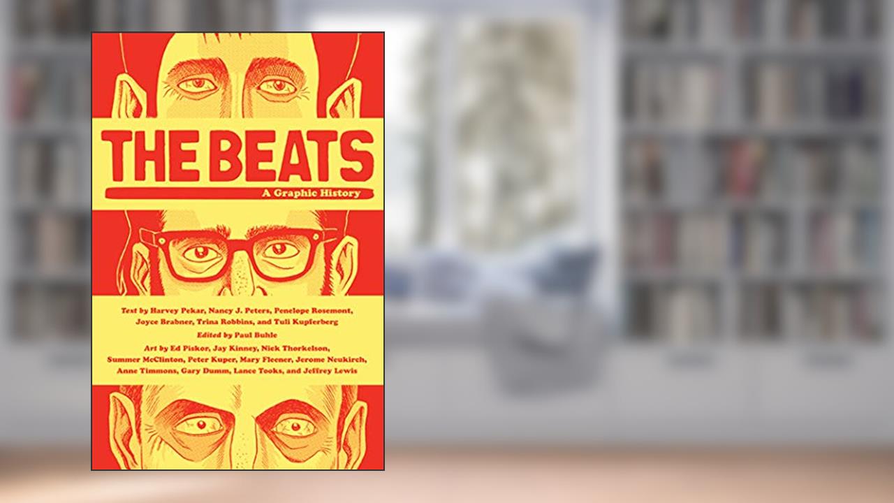 The Beats, written by Harvey Pekar