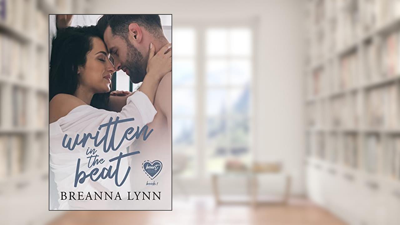 Written in the Beat (Heart Beats Book 1), written by Breanna Lynn