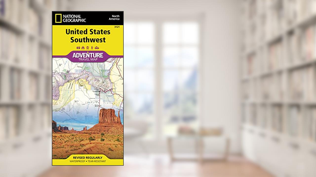 United States, Southwest Map (National Geographic Adventure Map, 3121), written by National Geographic Maps - Adventure