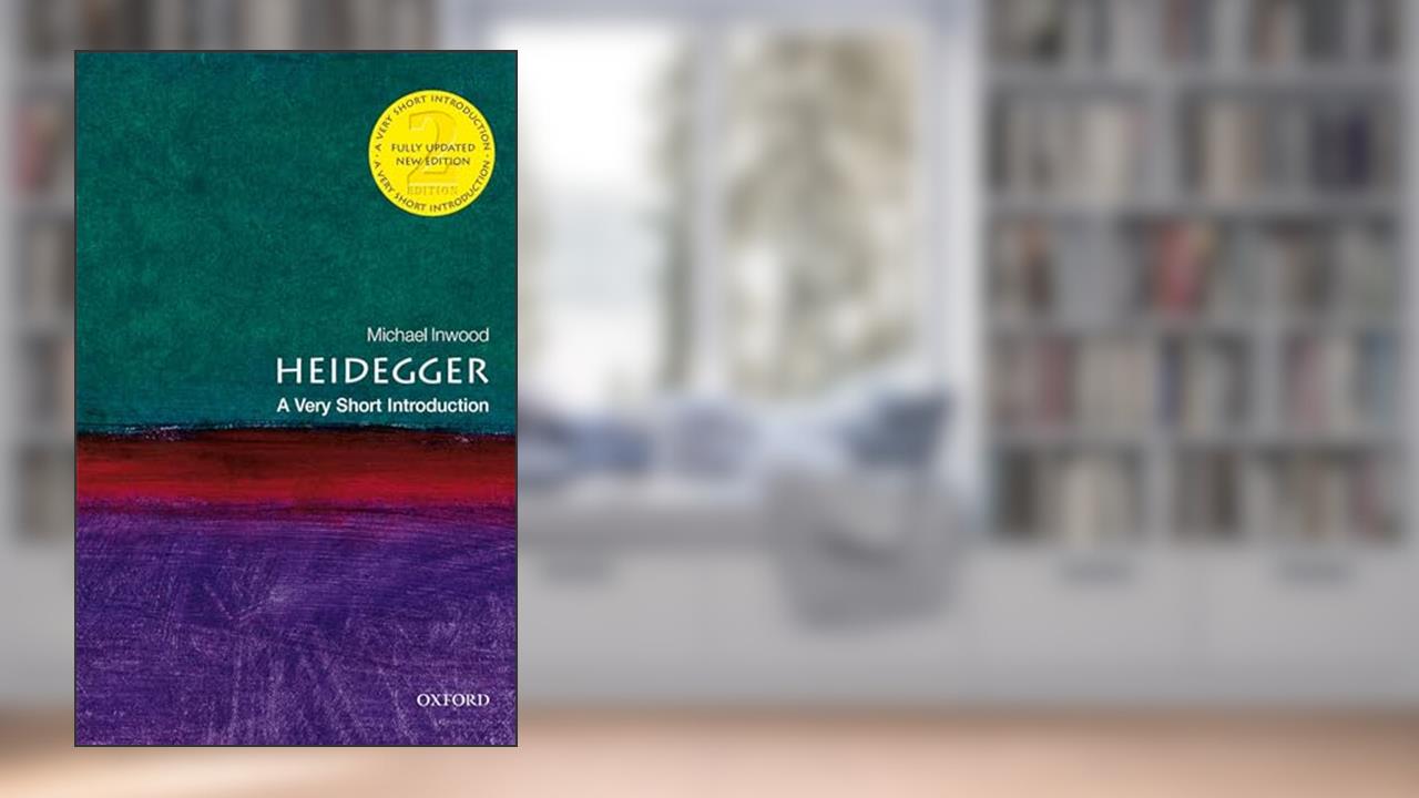Heidegger: A Very Short Introduction (Very Short Introductions), written by Michael Inwood