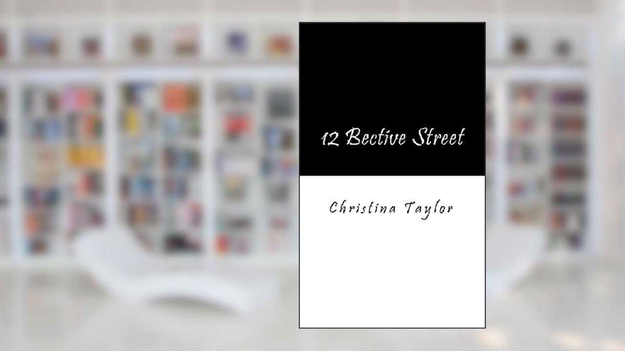 12 Bective Street, written by Christina Taylor