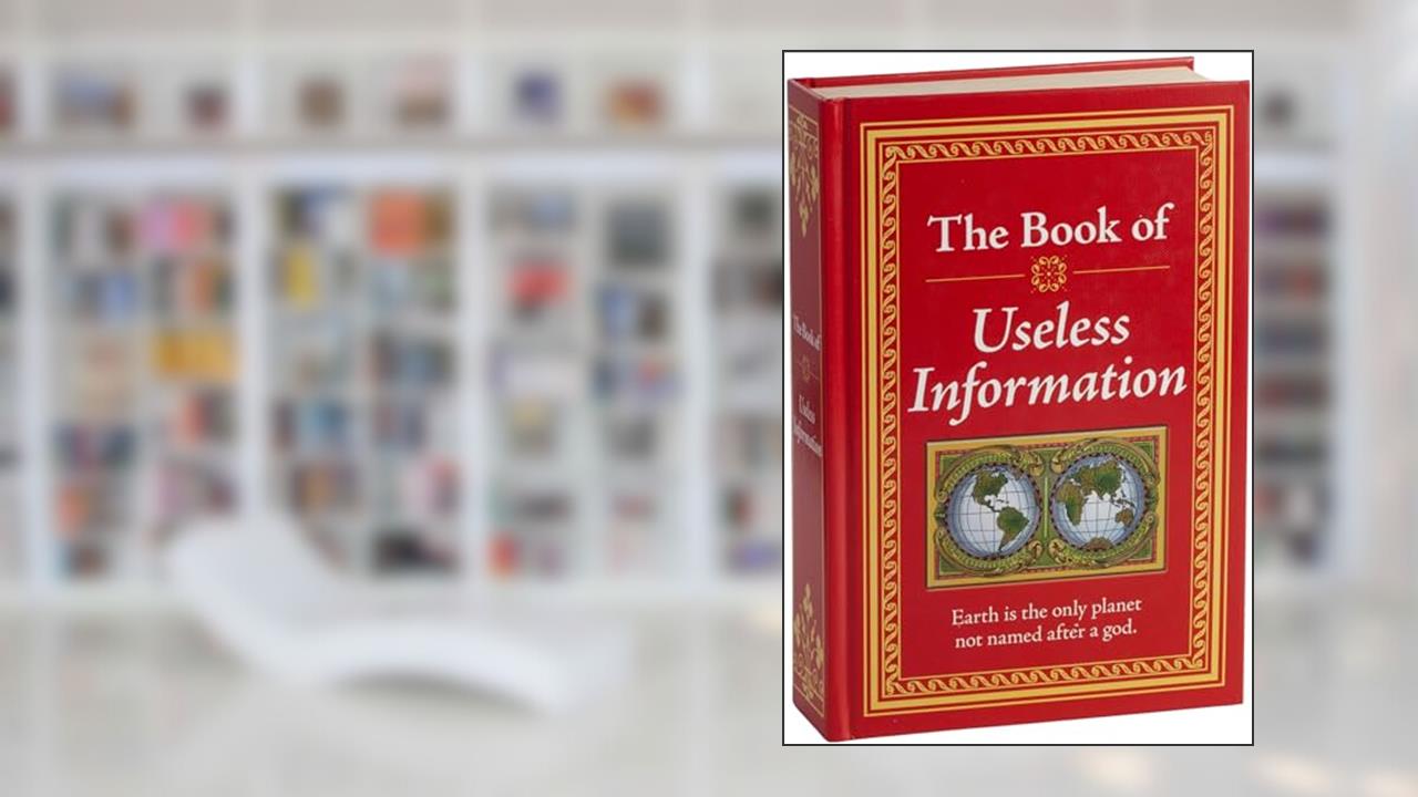 The Book of Useless Information, written by Publications International Ltd.