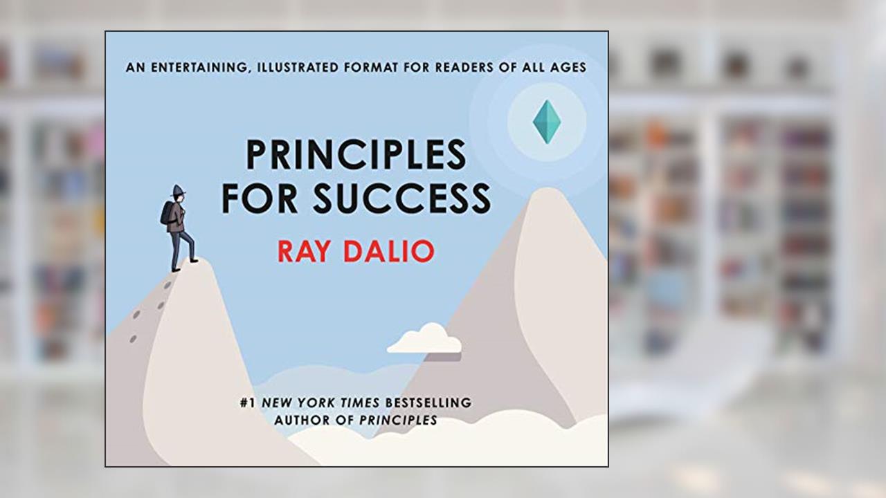 Principles for Success, written by Ray Dalio