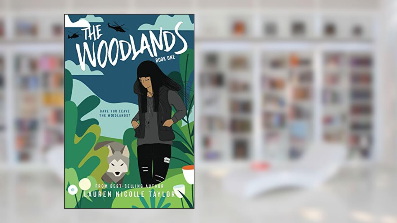 The Woodlands, written by Lauren Nicolle Taylor