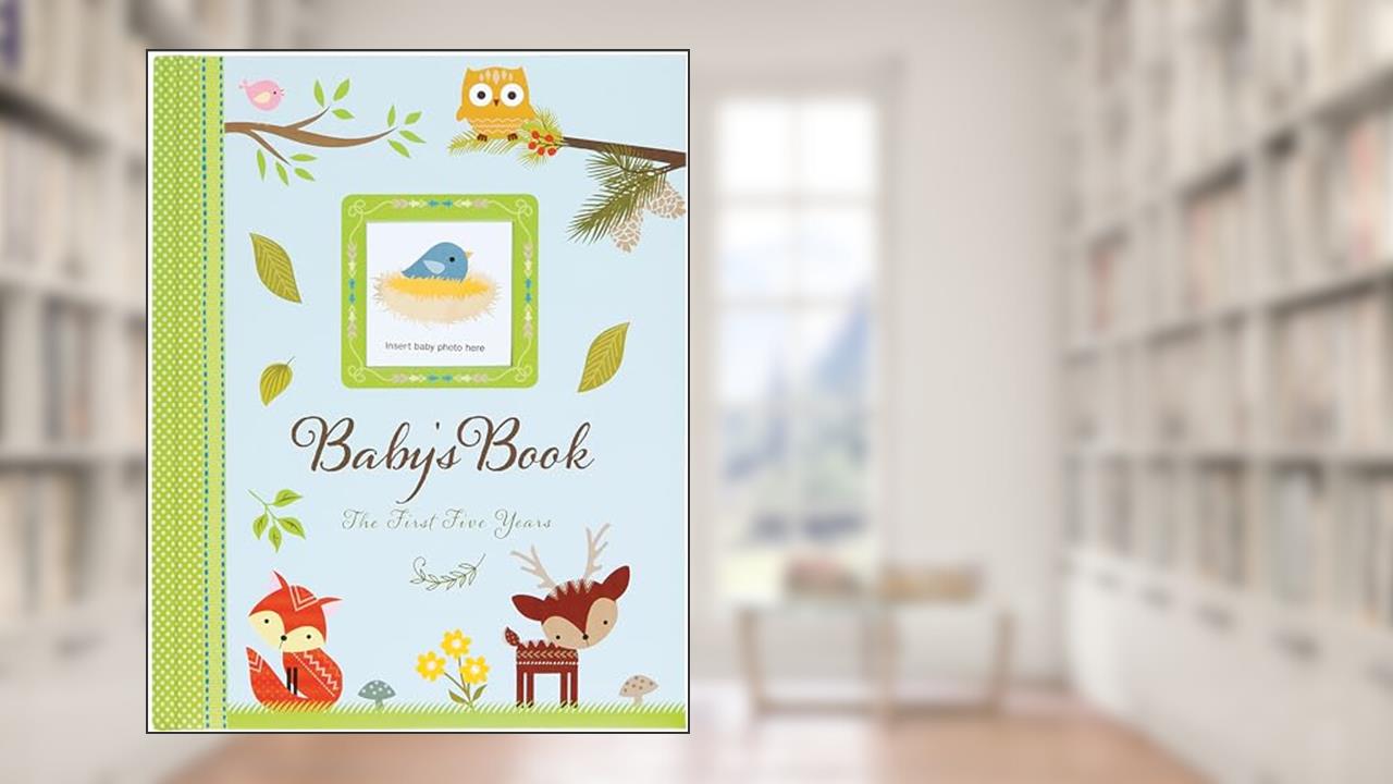 Baby's Book: The First Five Years (Woodland Friends), written by Peter Pauper Press