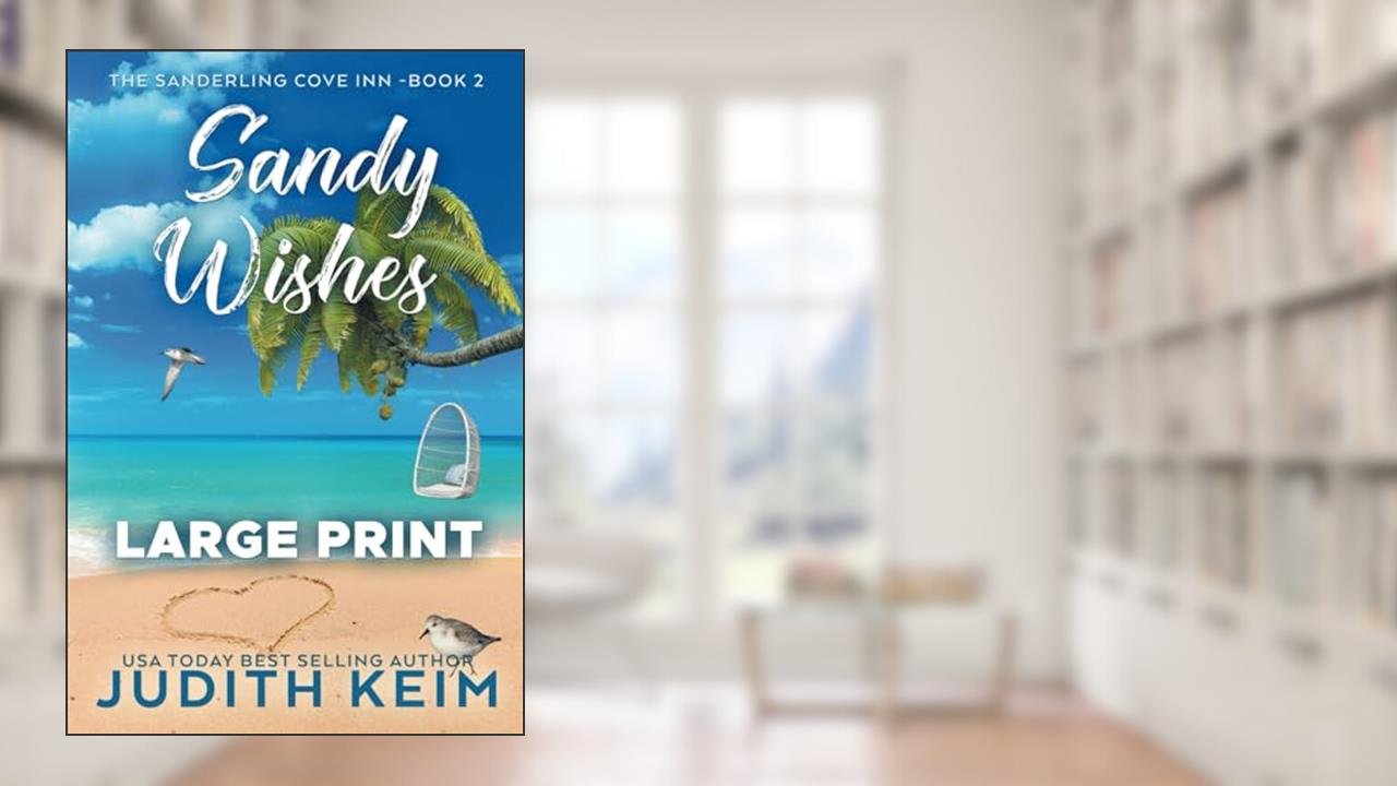 Sandy Wishes (The Sanderling Cove Inn), written by Judith Keim