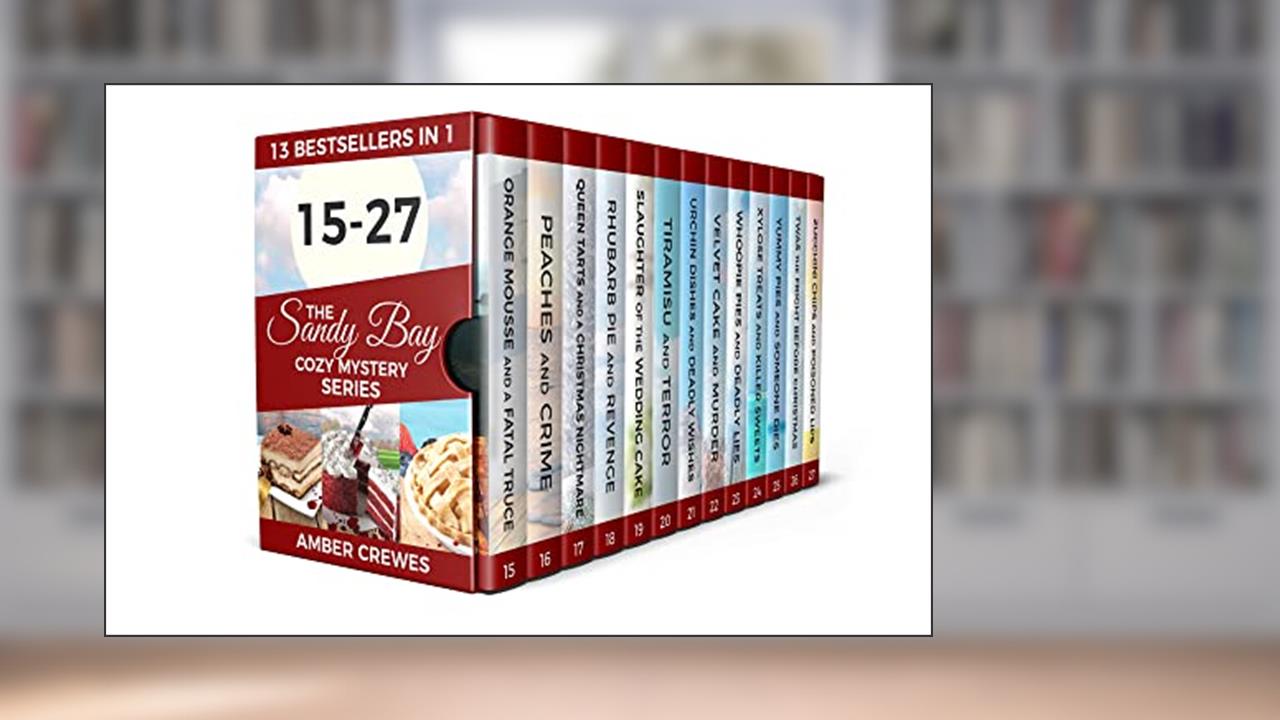 Cozy Mysteries 13 Book Box Set: The Sandy Bay Series (Sandy Bay Mega Boxset Series 2), written by Amber Crewes