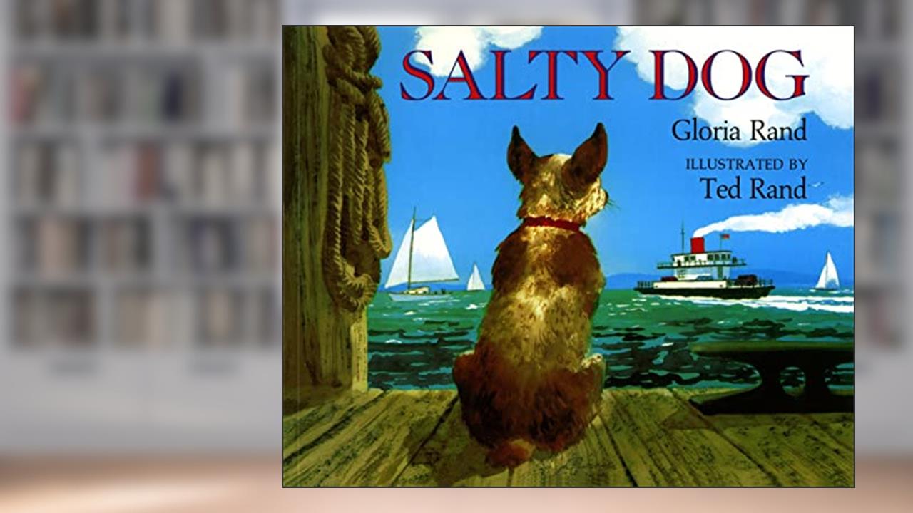 Salty Dog, written by Gloria Rand