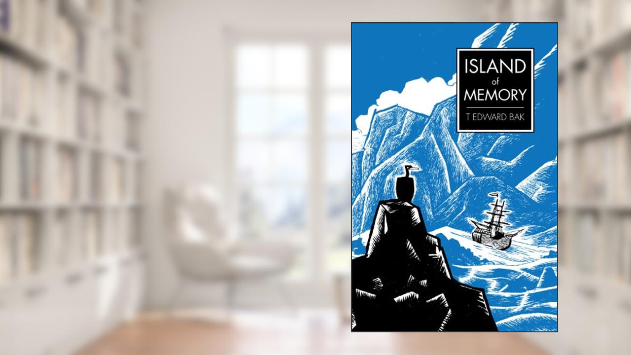 Island of Memory: Wild Man - The Natural History of Georg Wilhelm Steller, written by T. Edward Bak