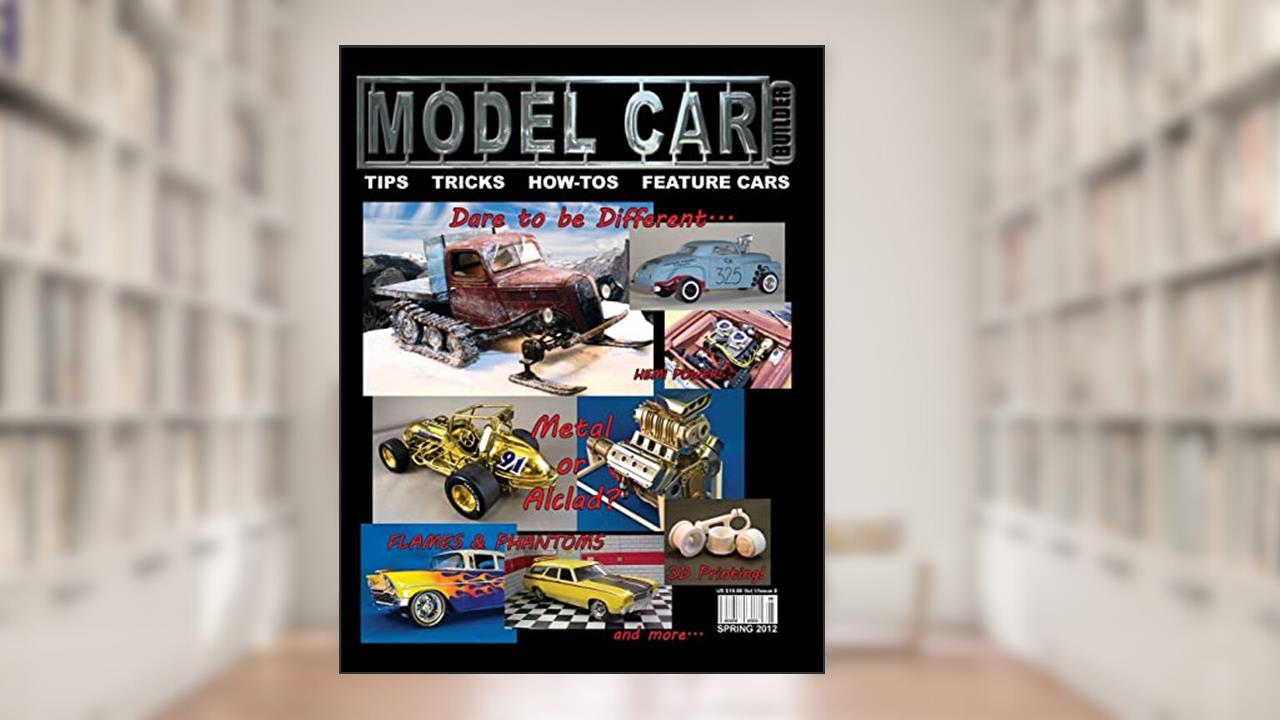 Model Car Builder No. 8: Tips, Tricks, How-tos, and Feature Cars, Vol. 1, written by Roy R. Sorenson
