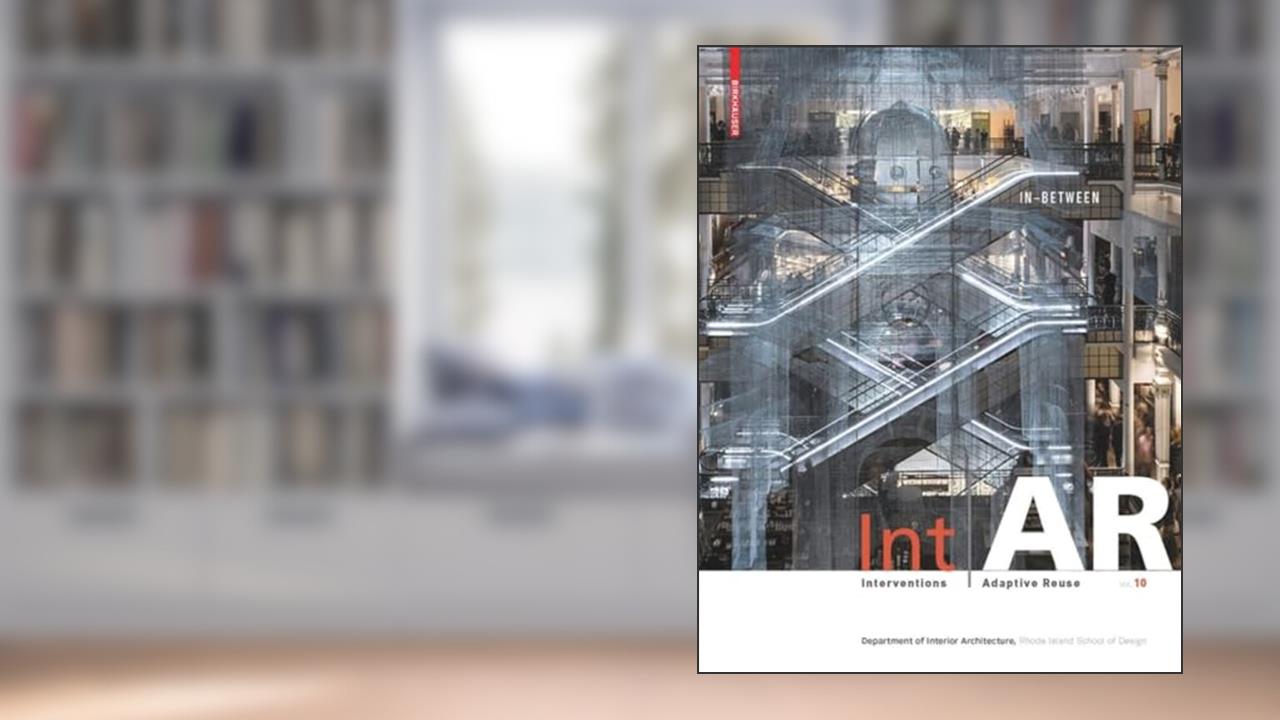 IntAR: IN BETWEEN [narrative environments], written by Liliane Wong; Markus Berger; Rhode Island School of Design