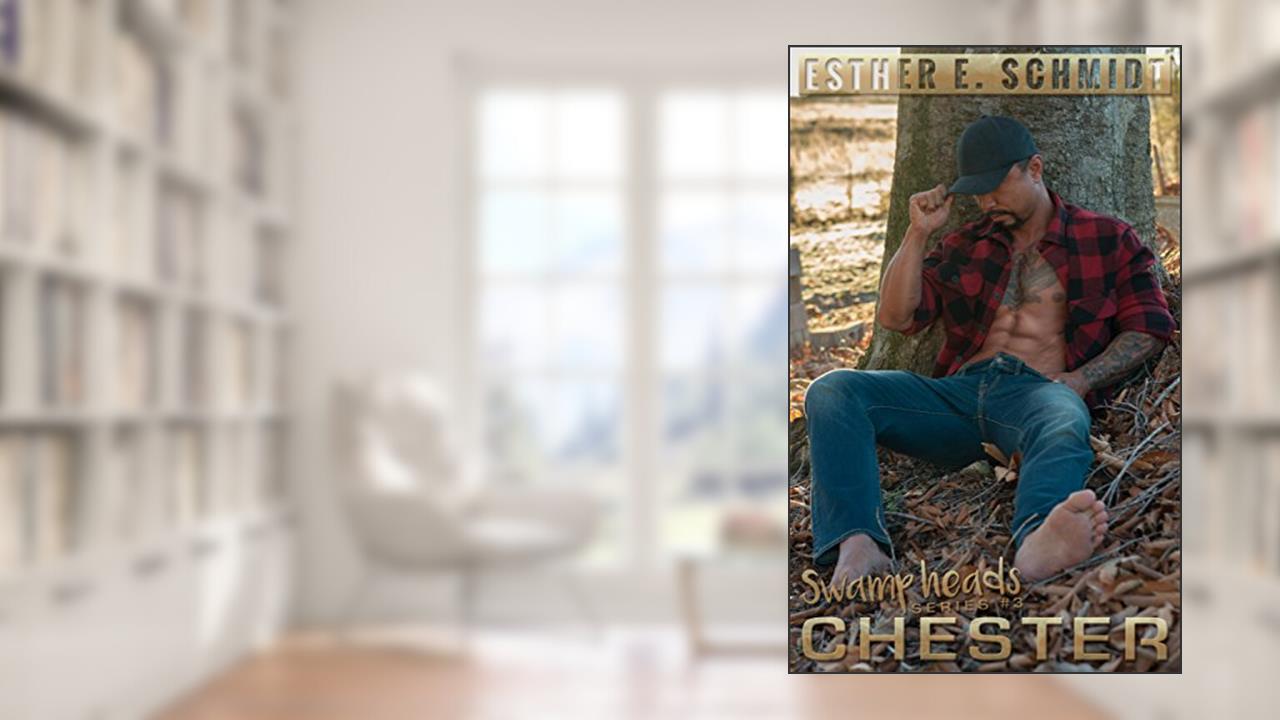 Chester: Swamp Heads, written by Esther E. Schmidt