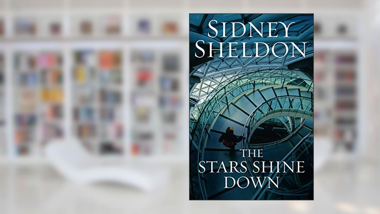 The Stars Shine Down, written by Sidney Sheldon