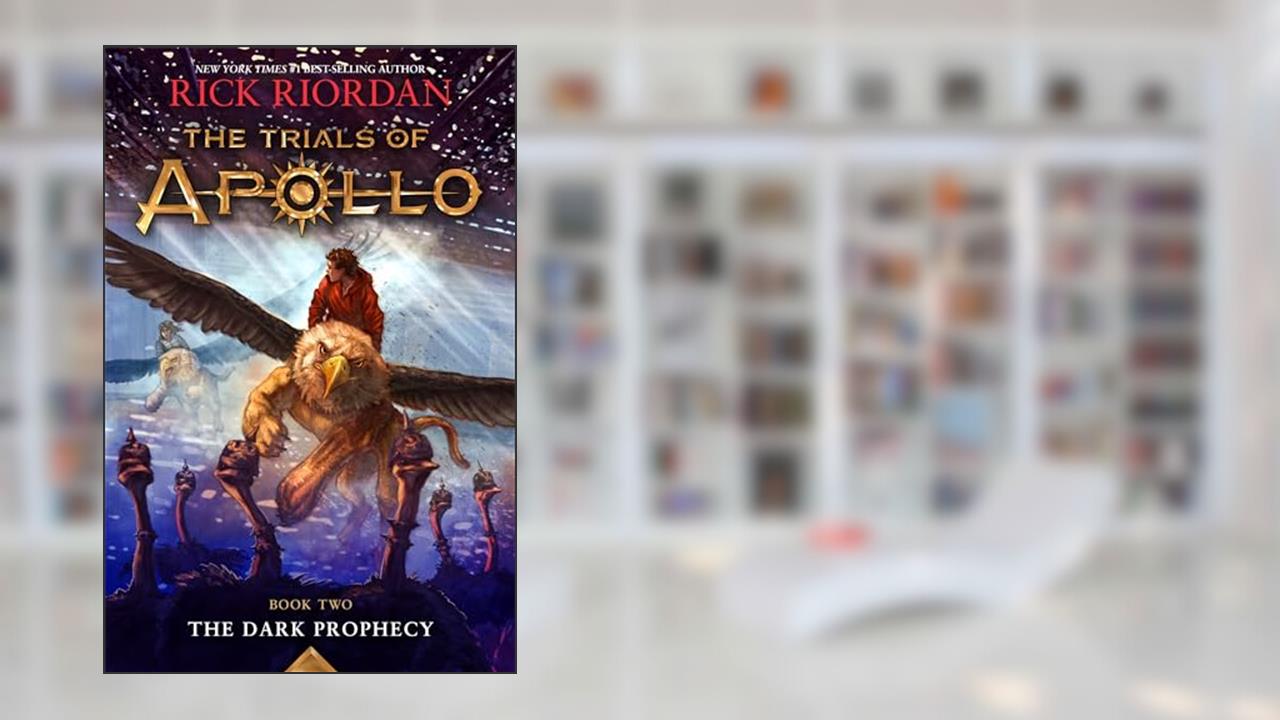 The Trials of Apollo, Book Two: The Dark Prophecy, written by Rick Riordan