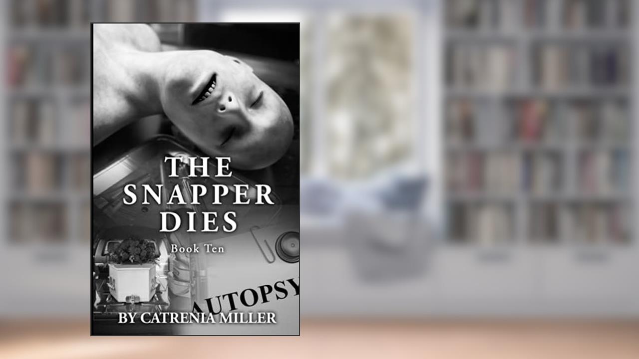 The Snapper Dies, written by Catrenia Miller