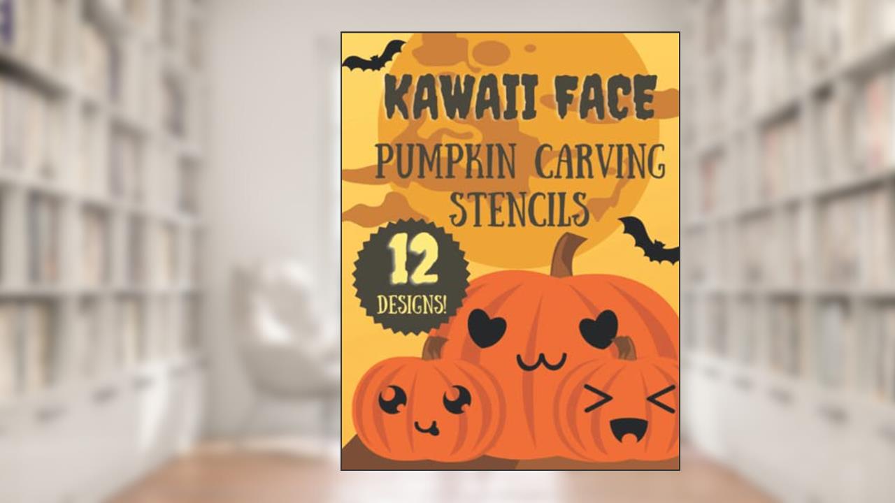 Kawaii Faces Pumpkin Carving Stencils: 12 Cute Face Templates for Jack O'Lantern Carving (Halloween Pumpkin Carving Stencils), written by KSG Press