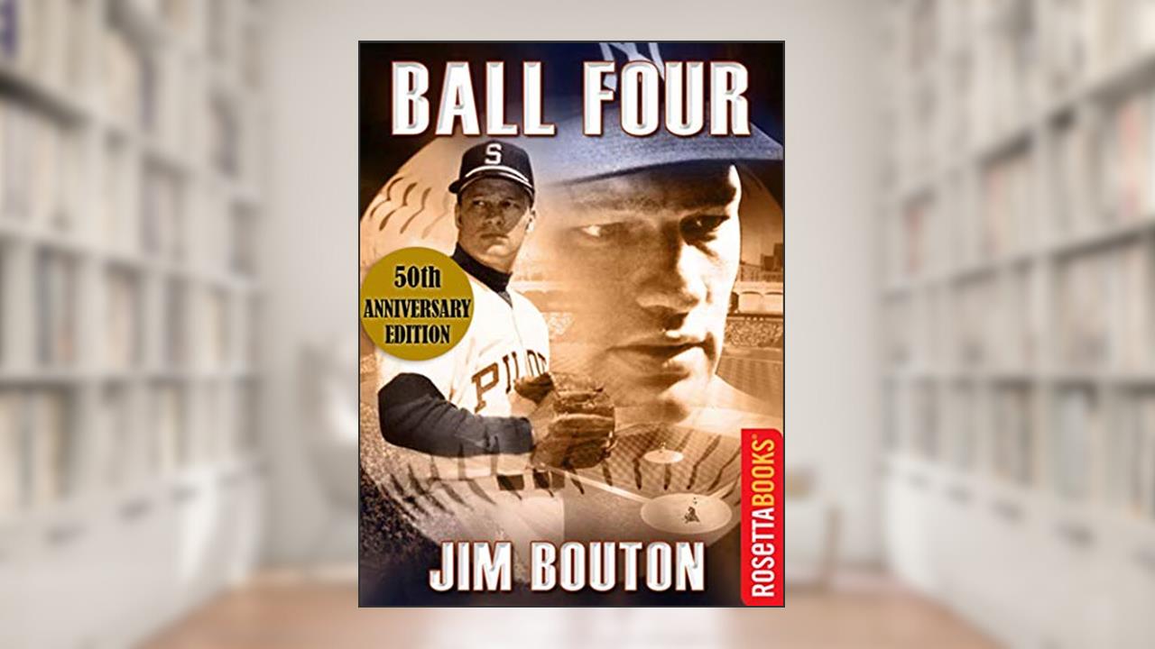 Ball Four (RosettaBooks Sports Classics), written by Jim Bouton