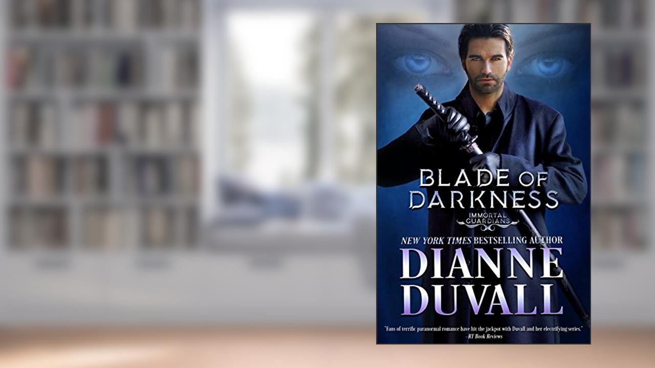 Blade of Darkness, written by Dianne Duvall