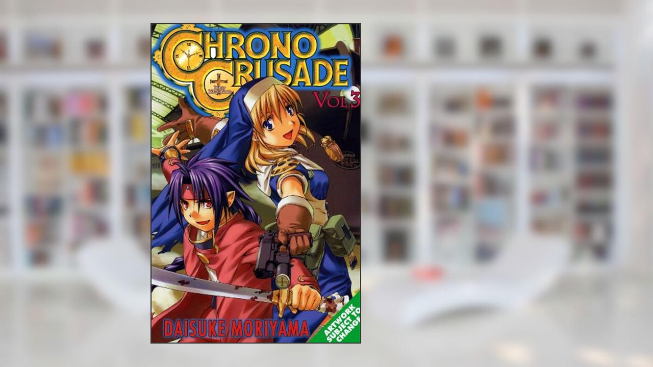 Chrono Crusade, Vol. 3, written by Daisuke Moriyama
