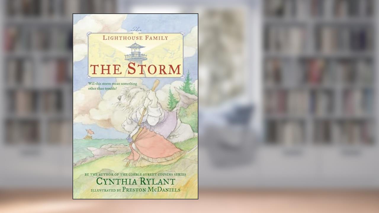 The Storm (The Lighthouse Family), written by Cynthia Rylant