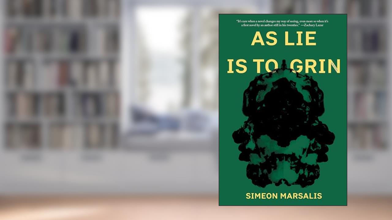 As Lie Is to Grin: A Novel, written by Simeon Marsalis