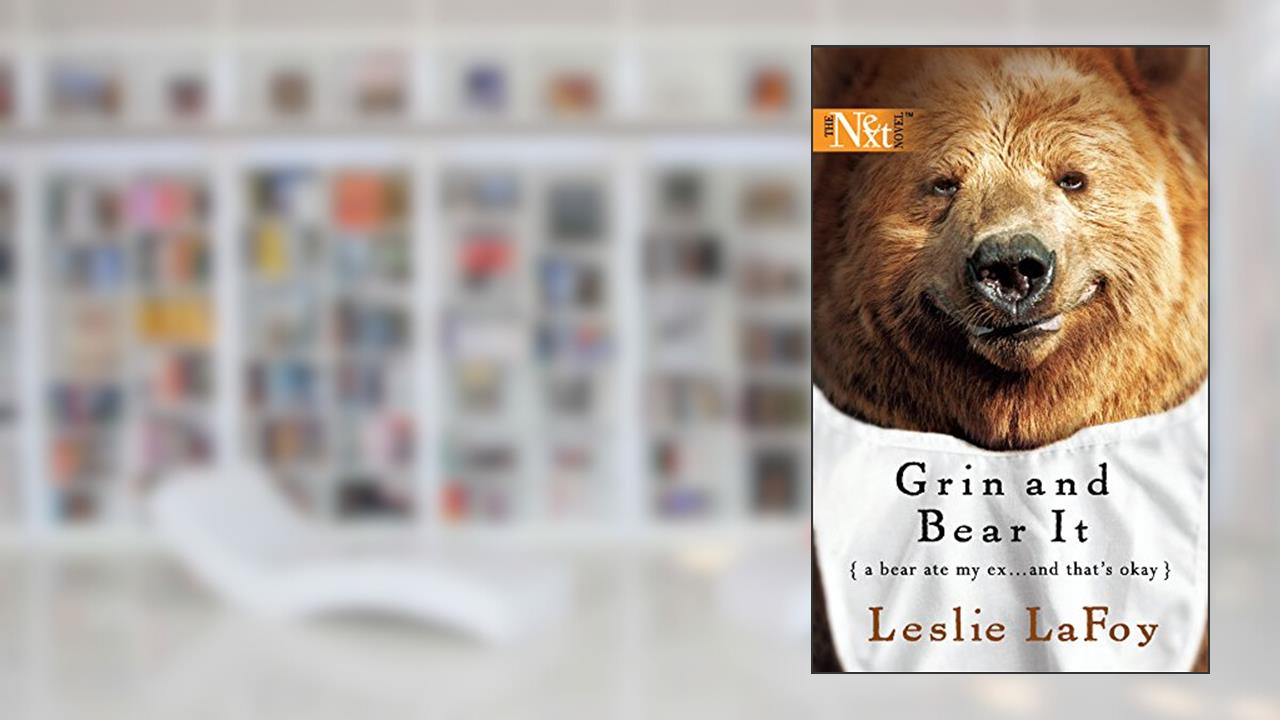 Grin and Bear It, written by Leslie LaFoy