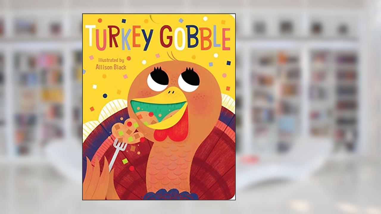Turkey Gobble (Crunchy Board Books), written by Little Bee Books