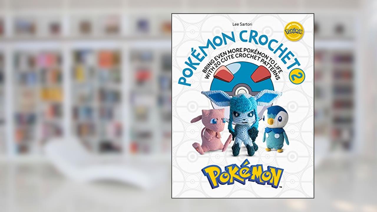 Pokémon Crochet Vol 2: Bring even more Pokémon to life with 20 cute crochet patterns, written by Lee Sartori