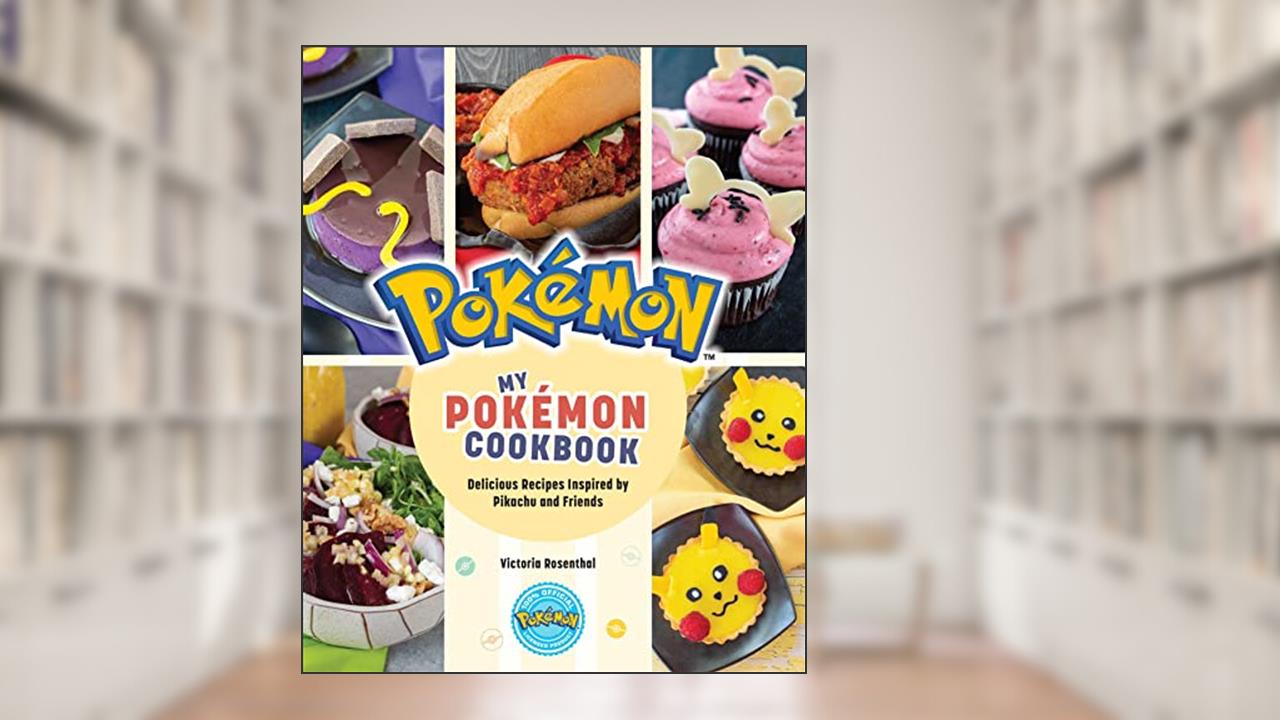 My Pokémon Cookbook: Delicious Recipes Inspired by Pikachu and Friends (Pokemon), written by Victoria Rosenthal