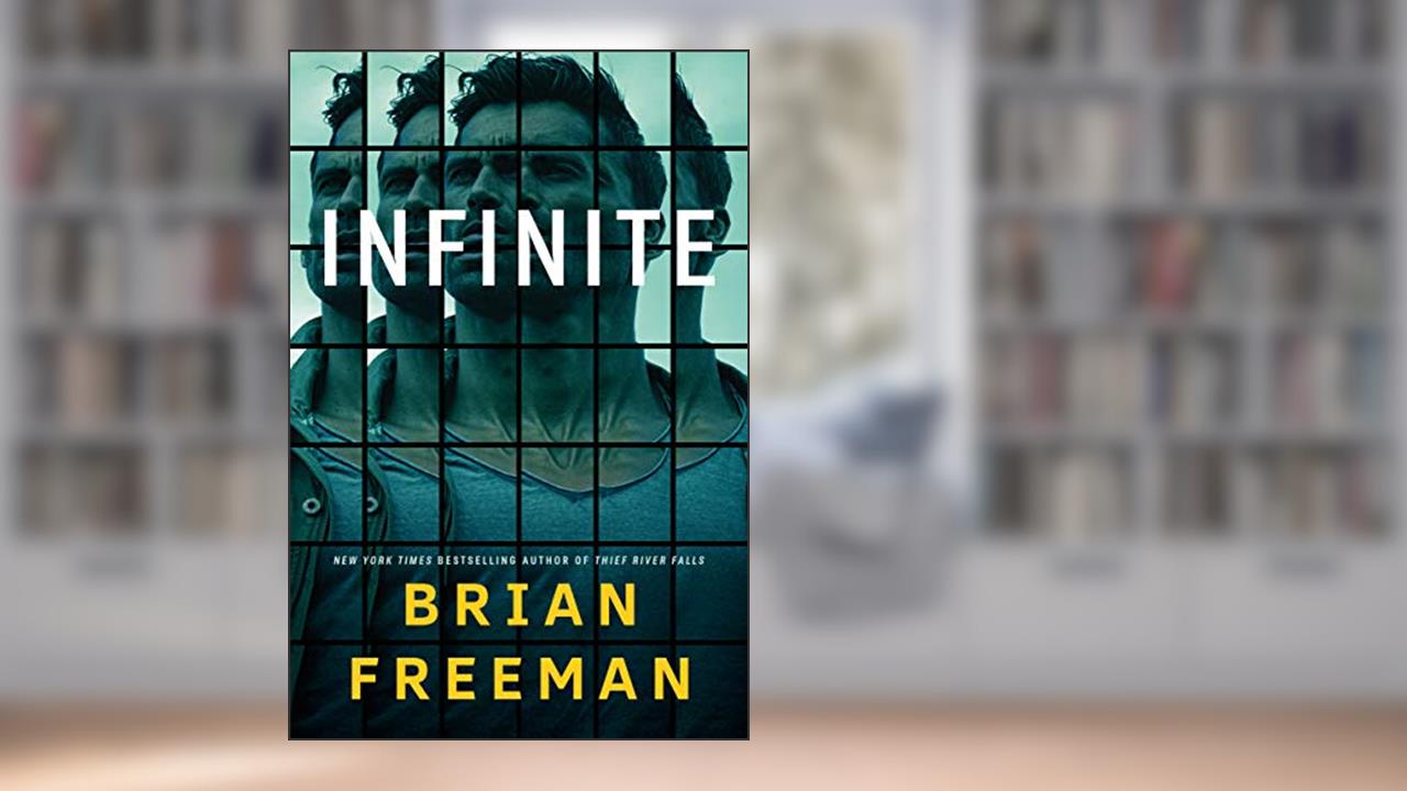 Infinite, written by Brian Freeman