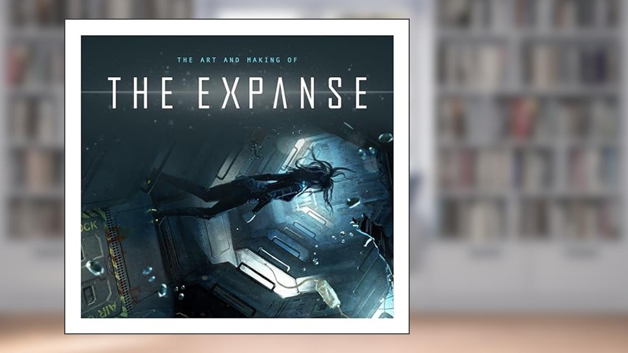 The Art and Making of The Expanse, written by Titan Books