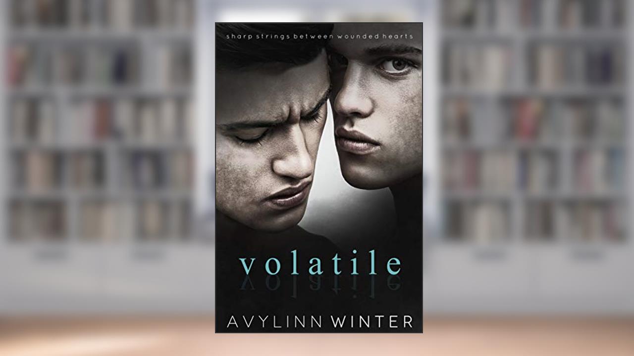 Volatile, written by Avylinn Winter