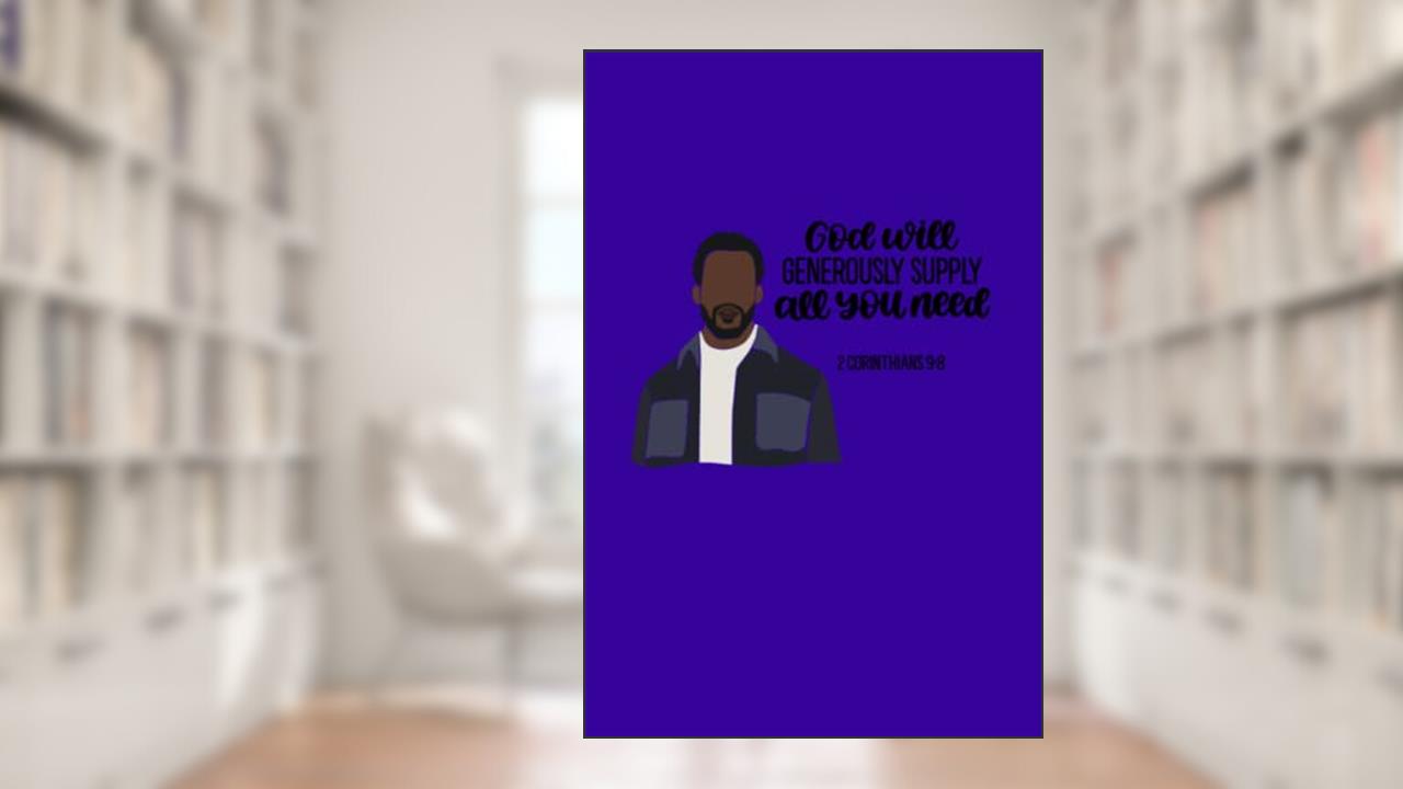 God will Generously Supply All You Need: Notebook, written by sheets & shenanigans