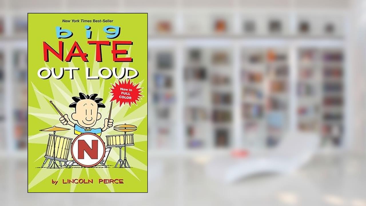 Cover from Big Nate Out Loud, written by Lincoln Peirce