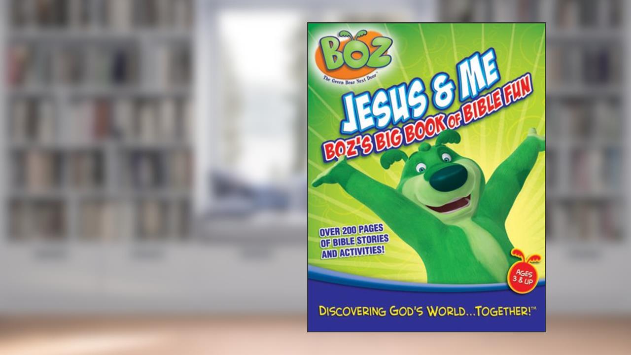 Jesus & Me: Boz's Big Book of Bible Fun (Boz Big Book of Bible Fun), written by Cindy Kenney
