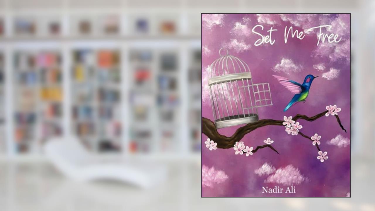Set me Free: Nadir Ali, written by Nadir Ali